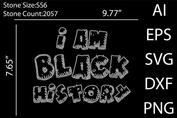 Celebrate Culture and Create Impact with I Am Black History Rhinestone Design