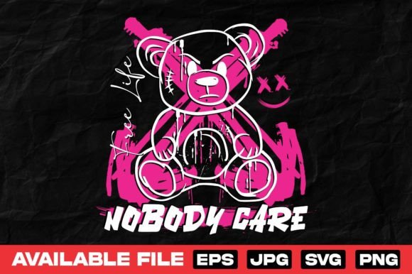 Nobody Care Bear: A Streetwear Icon for Digital & Screen Printing
